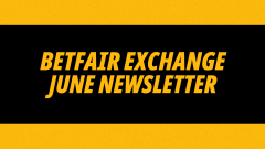 Image for Betfair Exchange June Newsletter